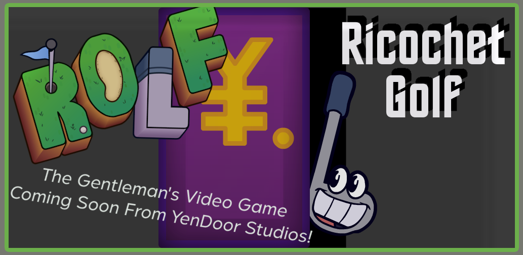 Graphic advertising video game Ricochet Golf aka ROLF with small club coming out of YenDoor logo
